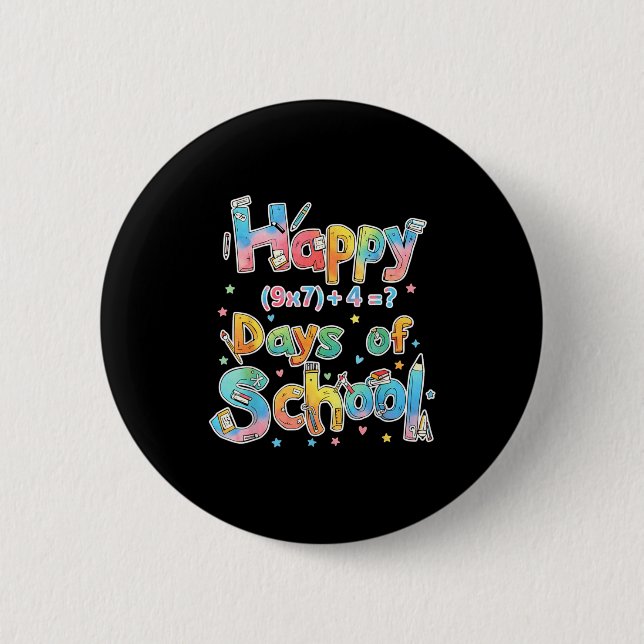 Happy 67 Days Of School Math Equation Teacher Six  Button (Front)