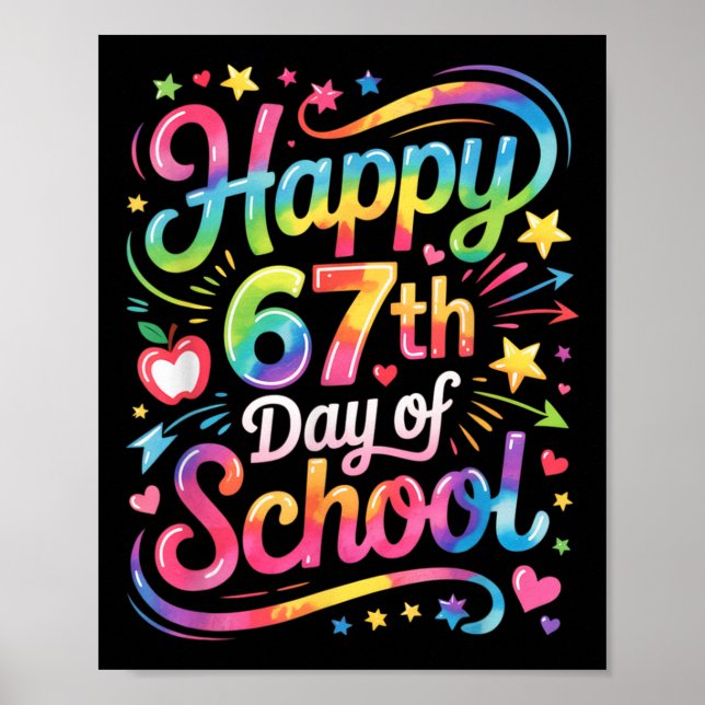 Happy 67 Days Of School Meme100th Day Of School Ti Poster (Front)