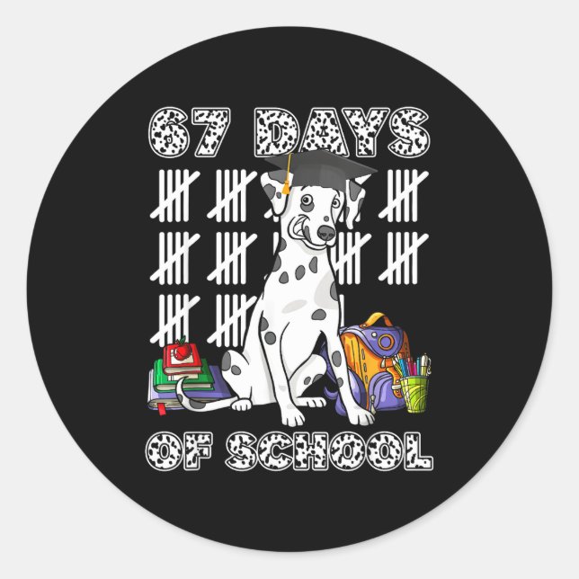 Happy 67 Days School Cute Dog 67 Days Smarter Stud Classic Round Sticker (Front)