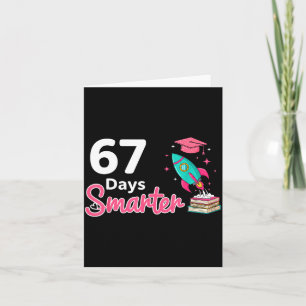 Happy 67 Days Smarter School Student Teacher Kids Card
