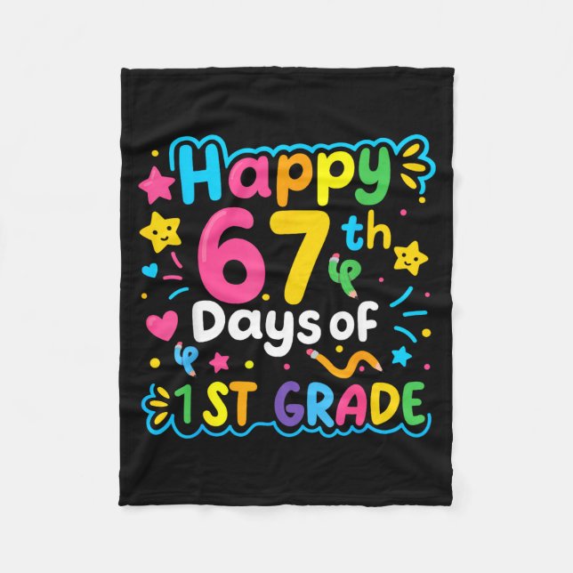 Happy 67th Day Of 1st Grade School Meme 67 Kids Te Fleece Blanket (Front)
