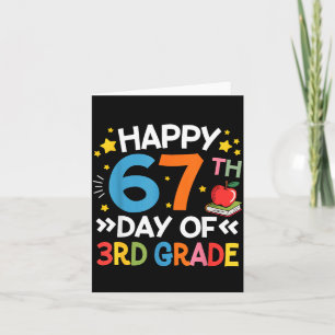 Happy 67th Day Of 3rd Grade Teachers 67 Days Of Sc Card