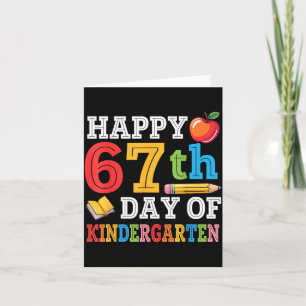 Happy 67th Day Of Kindergarten Teacher Student 67 Card