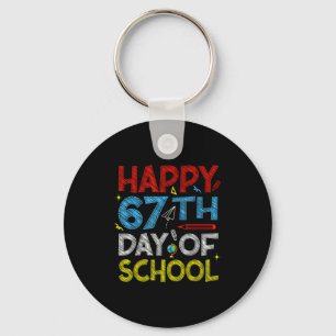 Happy 67th Day Of School - Funny Students Teachers Keychain