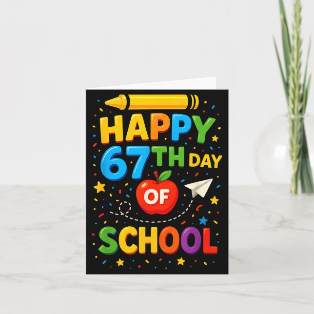 Happy 67th Day Of School Funny Teacher Student Mem Card (Front)