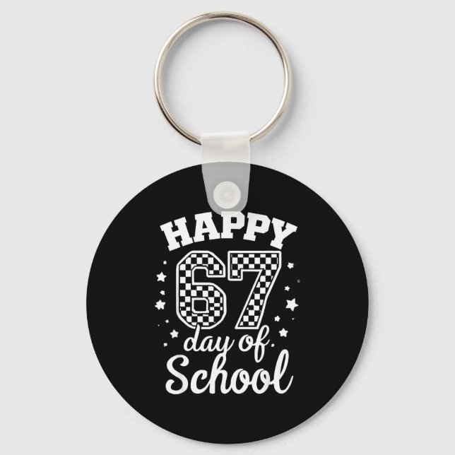 Happy 67th Day Of School Students Teacher Kids 100 Keychain (Front)