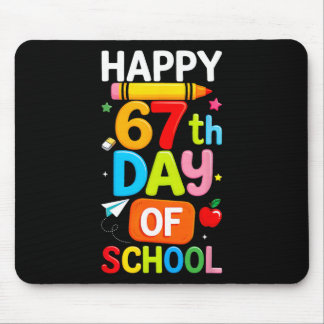 Happy 67th Day Of School Teacher Kids Six Seven 6  Mouse Pad