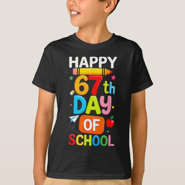Happy 67th Day Of School Teacher Kids Six Seven 6  T-Shirt (Front)