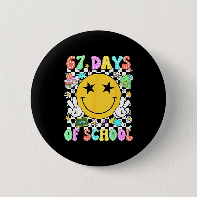 Happy 67th Day Of School Vibes Smile Face 67 Days  Button (Front)