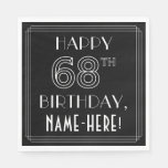 [ Thumbnail: Happy 68th Birthday; Art Deco Style; Custom Name Napkins ]