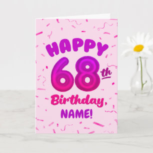 Happy 68th Birthday Card with Custom Name