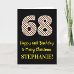 [ Thumbnail: Happy 68th Birthday & Merry Christmas, Custom Name Card ]
