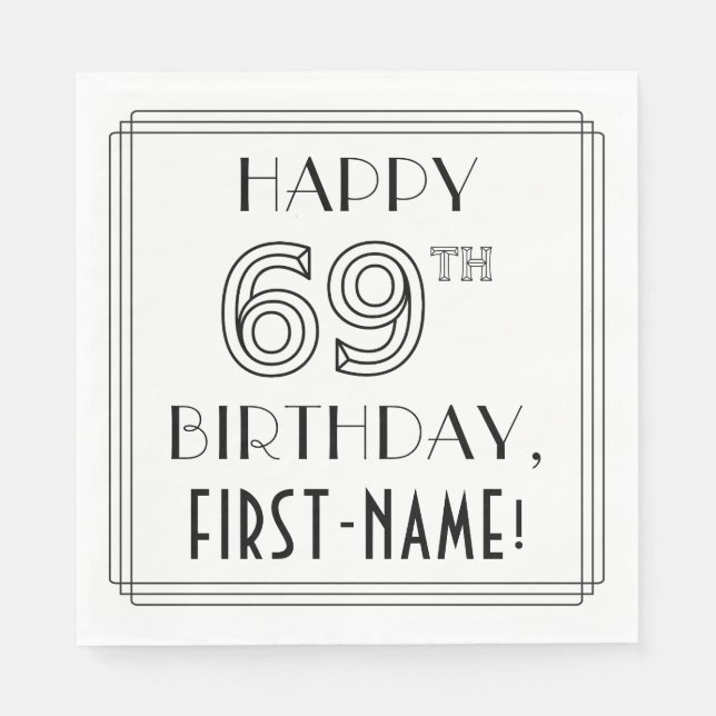 HAPPY 69TH BIRTHDAY; Art Deco Style; Custom Name Napkins (Front)
