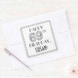 [ Thumbnail: Happy 69th Birthday, Art Deco Style, Custom Name Sticker ]