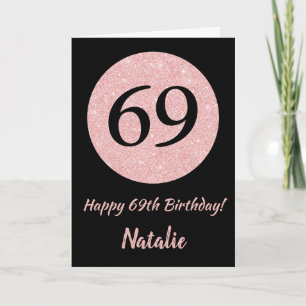 Happy 69th Birthday Black and Rose Pink Gold Card