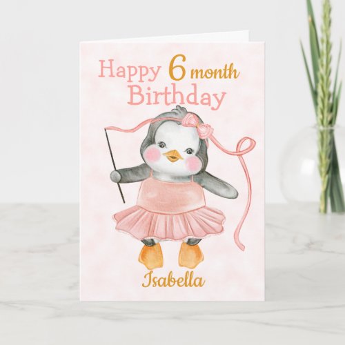 Happy 6 Month Birthday Penguin Ballerina Pink Card