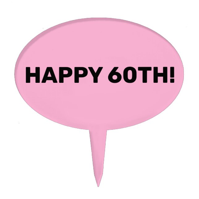 HAPPY 6OTH BIRTHDAY - ANNIVERSARY CAKE TOPPER PICK (Front)