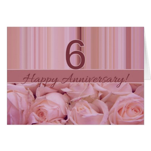 Happy 6th Anniversary roses