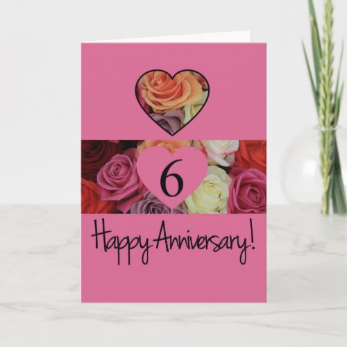 Happy 6th Anniversary roses Card