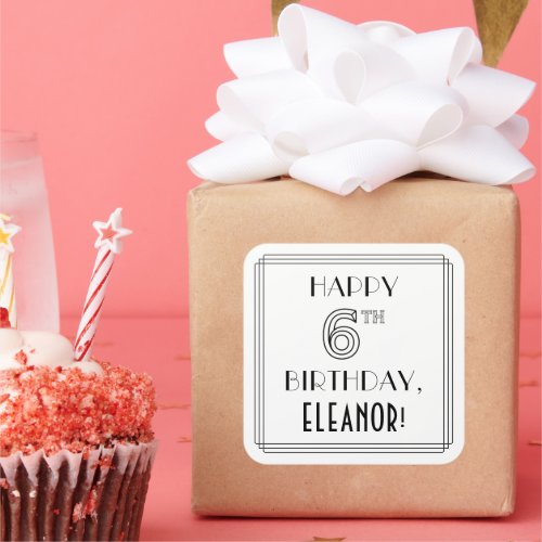 HAPPY 6TH BIRTHDAY Art Deco Style Custom Name Square Sticker