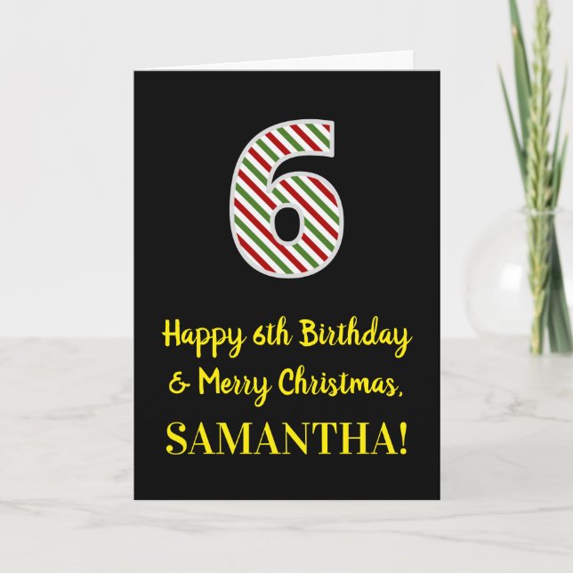 Happy 6th Birthday & Merry Christmas, Custom Name Card (Front)