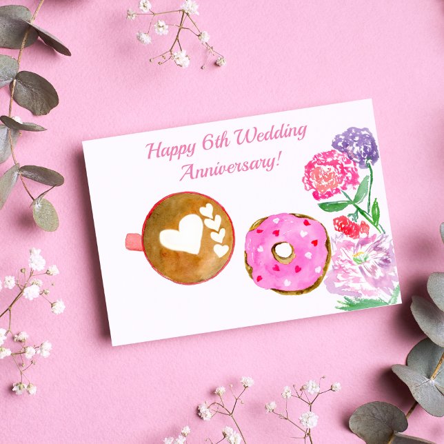 Happy 6th Wedding Anniversary Latte And Donut Card (Creator Uploaded)