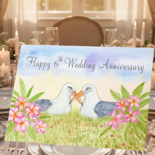 Happy 6th Wedding Anniversary Laysan Albatross Card