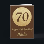 Happy 70th Birthday Brown and Gold Glitter Card<br><div class="desc">Happy 70th Birthday Brown and Gold Glitter Card with personalized name. For further customization,  please click the "Customize it" button and use our design tool to modify this template.</div>
