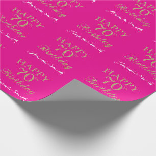 Happy 70th Birthday Gold Glitter and Hot Pink Wrapping Paper