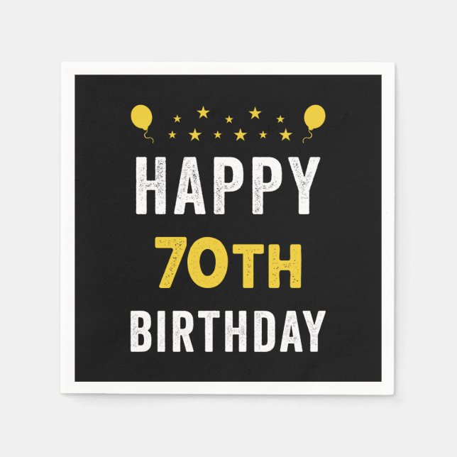 Happy 70th Birthday Septuagenarian Celebration Napkins (Front)