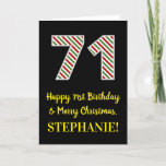 [ Thumbnail: Happy 71st Birthday & Merry Christmas, Custom Name Card ]