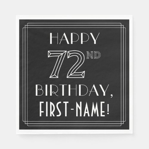 HAPPY 72ND BIRTHDAY Art Deco Style Custom Name Napkins