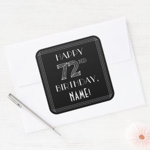 HAPPY 72ND BIRTHDAY; Art Deco Style; Custom Name Square Sticker