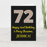 [ Thumbnail: Happy 72nd Birthday & Merry Christmas, Custom Name Card ]