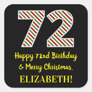 Happy 72nd Birthday & Merry Christmas, Custom Name Square Sticker