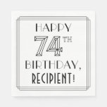 [ Thumbnail: Happy 74th Birthday; Art Deco Style; Custom Name Napkins ]
