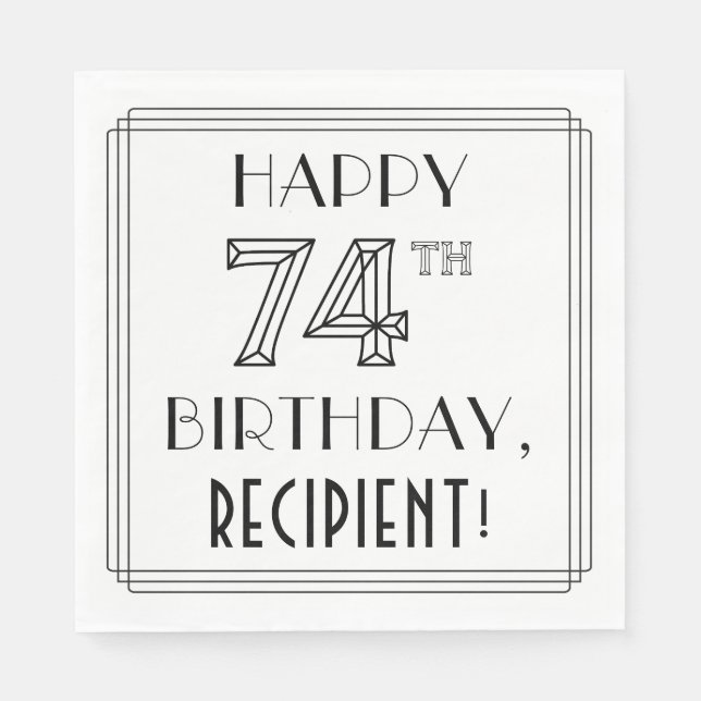 HAPPY 74TH BIRTHDAY; Art Deco Style; Custom Name Napkins (Front)