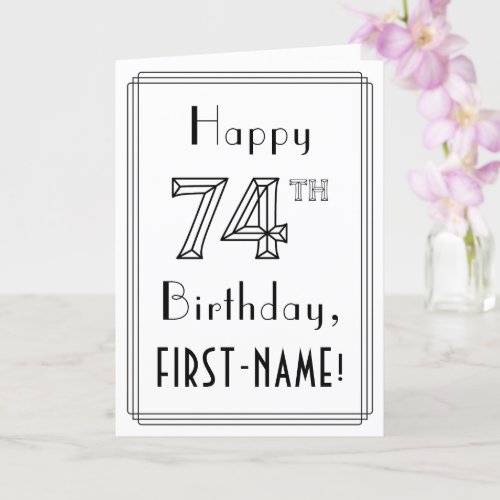 Happy 74th Birthday Art Deco Style w Custom Name Card