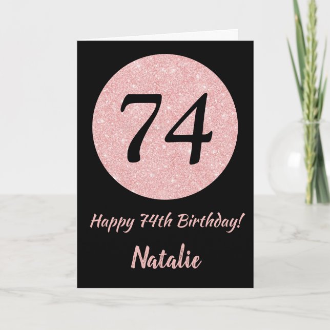Happy 74th Birthday Black and Rose Pink Gold Card (Front)