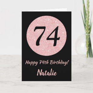 Happy 74th Birthday Black and Rose Pink Gold Card