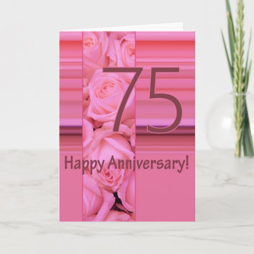 Happy 75th Anniversary roses Card