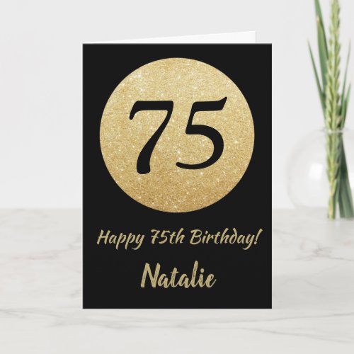 Happy 75th Birthday Black and Gold Glitter Card