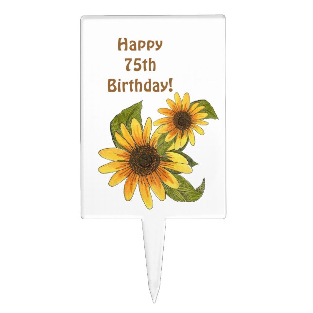 Happy 75th  Birthday Cake Pick with Sunflowers (Front)