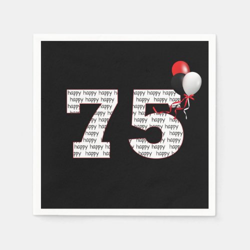 Happy 75th Birthday On Black  Napkins