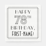 [ Thumbnail: Happy 78th Birthday; Art Deco Style; Custom Name Napkins ]