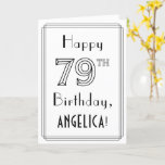 [ Thumbnail: Happy 79th Birthday, Art Deco Style W/ Custom Name Card ]