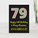 [ Thumbnail: Happy 79th Birthday & Merry Christmas, Custom Name Card ]