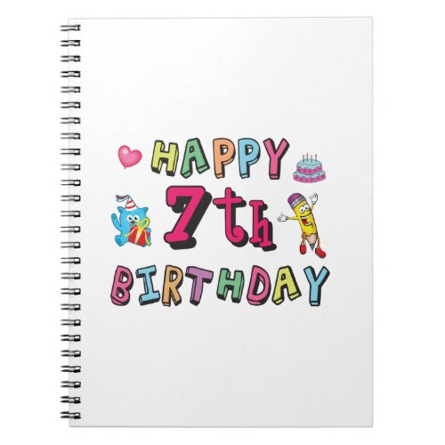 Happy 7th Birthday 7 year old Notebook