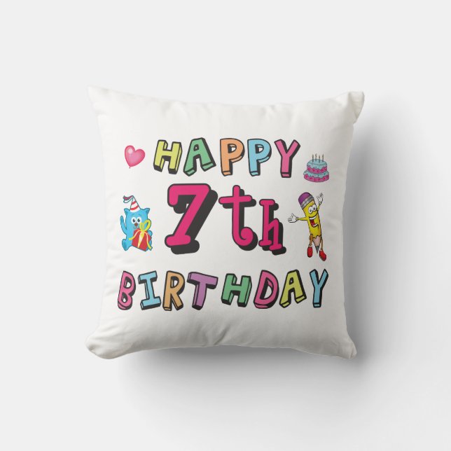 Happy 7th Birthday. 7 year old. Throw Pillow (Front)