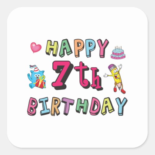 Happy 7th Birthday 7 year old wishes Square Sticker